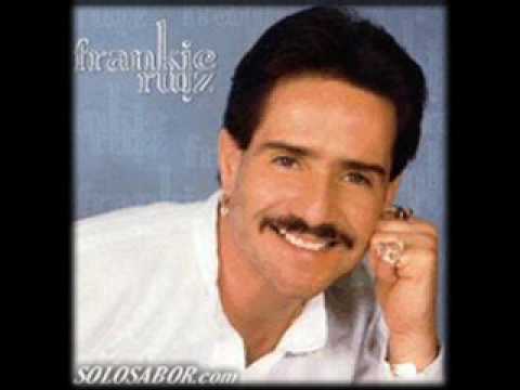 FRANKIE RUIZ SI TE ENTREGAS A MI .wmv