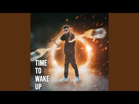 Time to Wake Up