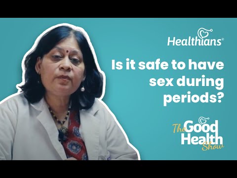 Sex During Periods | Is It Safe To Have Sex During Periods? | Safe Sex | Menstrual Health |