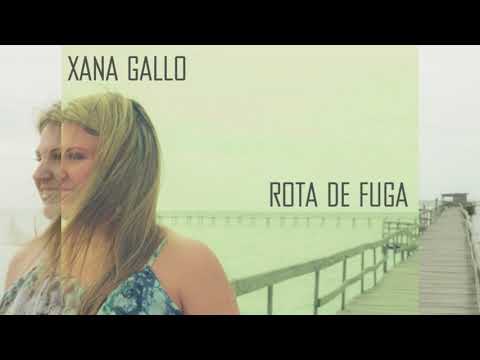 Rota De Fuga - Xana Gallo