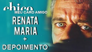 Chico Buarque: Renata Maria (DVD Meu Caro Amigo)