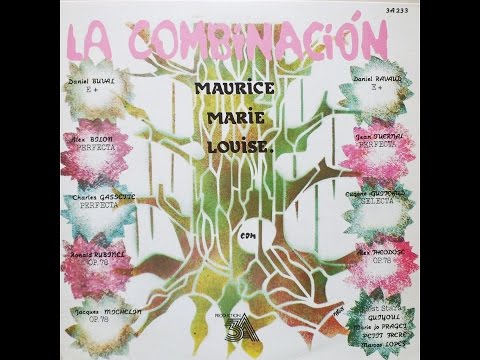 LA COMBINACION..MAURICE MARIE LOUISE