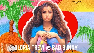 Contononeia | Gloria Trevi vs. Bad Bunny Mashup