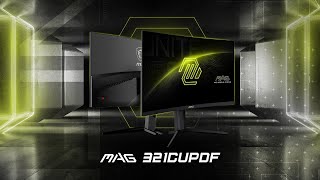 MSI The Choice is Yours - MAG 321CUPDF | MSI