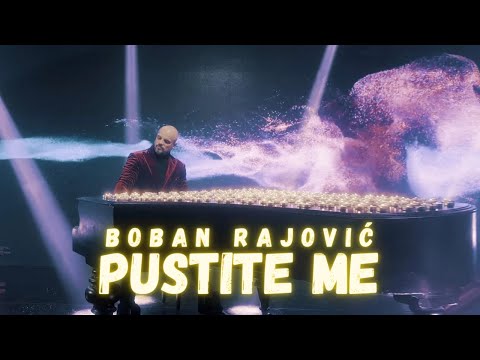BOBAN RAJOVIĆ - PUSTITE ME (OFFICIAL VIDEO)