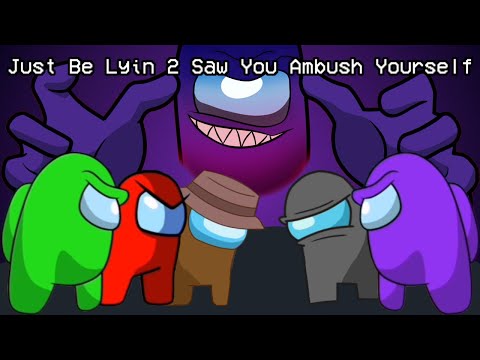 Mashup | Chi-Chi x CG5² x Gatopaint x DAGames - Just Be Lyin' 2 Saw You Ambush Yourself