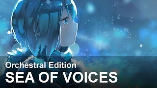 Sea of Voices (Porter Robinson) | Piano & Orchestra |『Emotional/Uplifting OST』