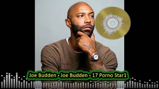 Joe Budden- Joe Budden - 17 Porno Star [-]