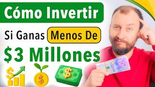 Video: Cómo Invertir Si Ganas MENOS De $3 Millones