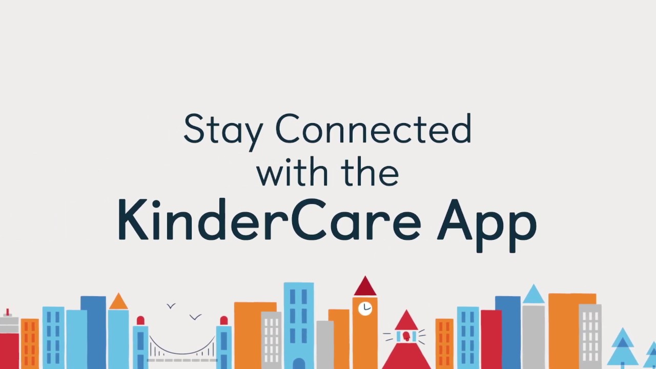 Stay in touch with the KinderCare App.