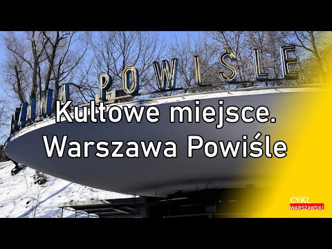 Kultowe miejsce. Warszawa Powiśle
