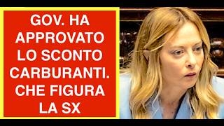 GOVERNO HA APPROVATO LO SCONTO DEI CARBURANTI. CHE FIGURA LA SX