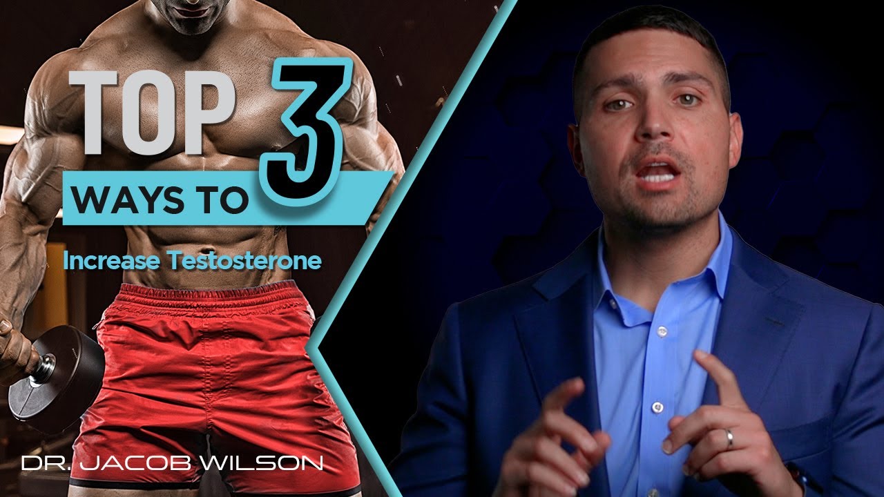 Top 3 Ways to Increase Testosterone