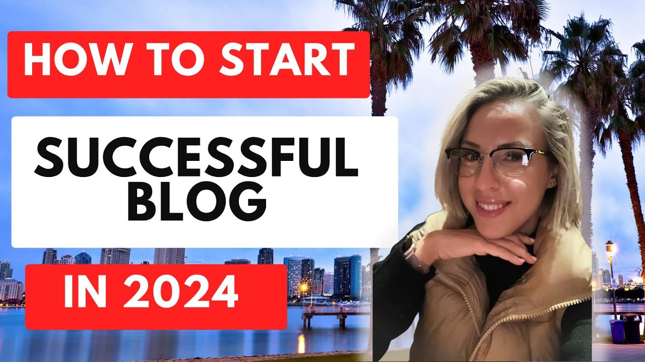 How to Start a Successful Blog in 2024 - Tip & Tricks for Starting a Blog - Experience from my Blog