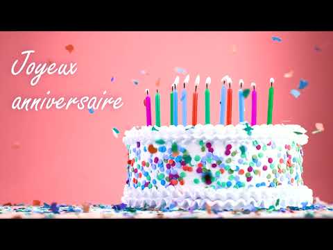 La chanson "Joyeux anniversaire" - Happy Birthday Song in French (4K)