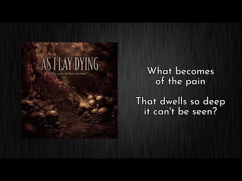 As I Lay Dying - "The cave we fear to enter" with lyrics on screen