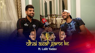 Dhai Axar Game Ke ft. Lalit Yadav | Episode 2 | IPL 2022