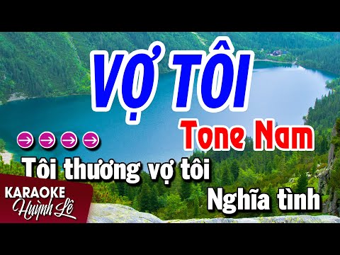 Karaoke Vợ Tôi Tone Nam ( Am ) Nhạc Sống Dễ Hát | Huỳnh Lê