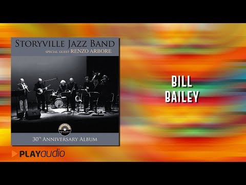 Bill Bailey - Storyville Jazz Band ft Giorgia Gallo - 30th Anniversary - Dixieland PLAYaudio