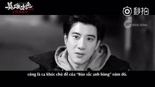 [vietsubs] Hom nói về ca khúc Tạm biệt anh hùng - OST Bản sắc anh hùng 2018 | 王力宏 再见英雄 英雄本色