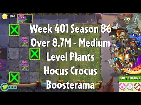 (Over 8.7M - Hocus Crocus Boosterama) PvZ2 Arena Week 401 S86, Medium Level Plants - Jade League