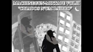 Dyggas Machinegun - Criados num Bairro (feat Donda)