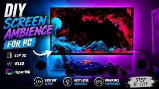 DIY Screen Ambience for PC | ESP32 + WLED + HyperHDR | Display Reactive Lighting