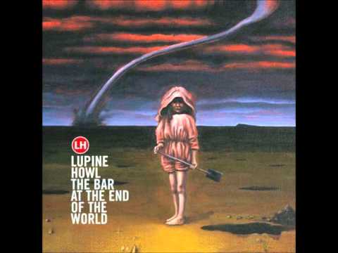 Lupine Howl - Centre of the Universe