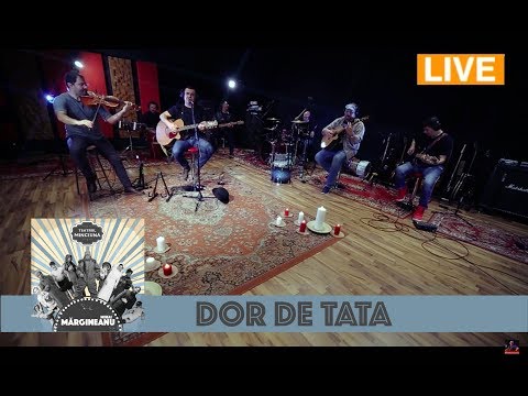 Mihai Margineanu | Dor de tata | Live session