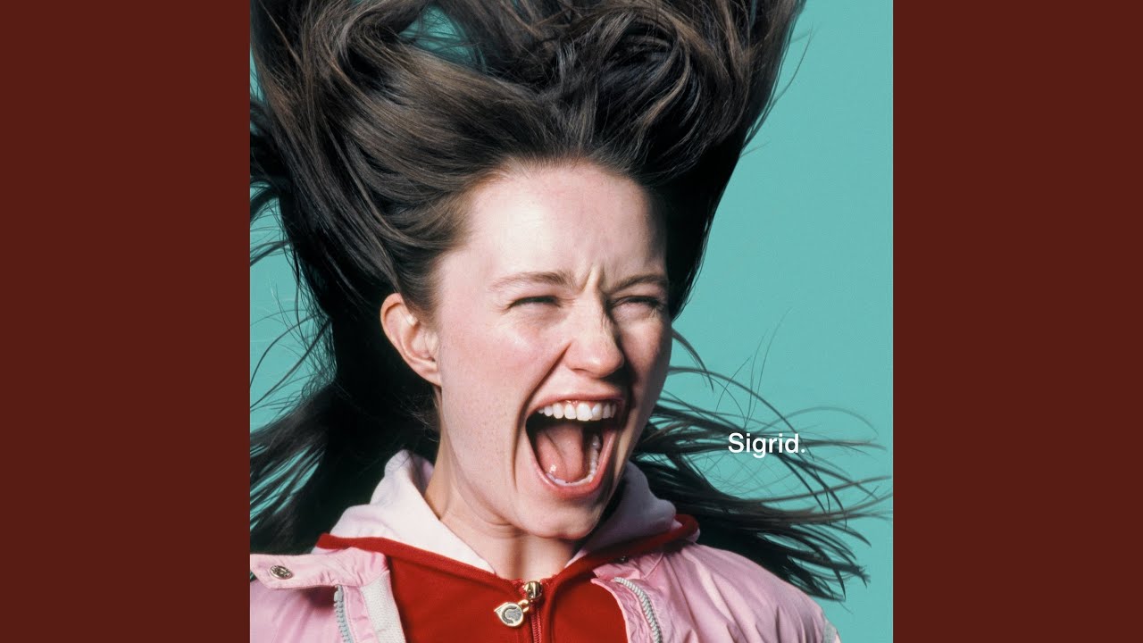 Sigrid - I'll Always Be Your Girl