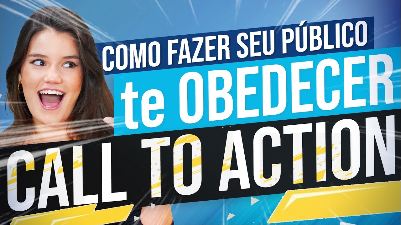 COMO CRIAR UMA CHAMADA PARA AÇÃO IRRESISTÍVEL [CTA]