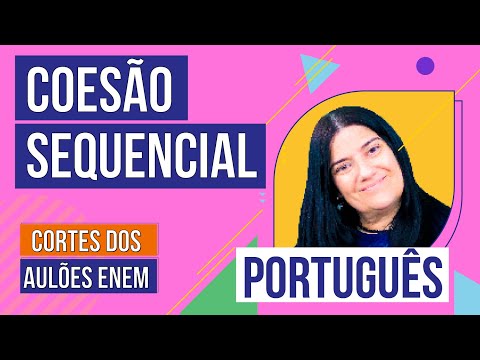 COESÃO SEQUENCIAL: conjunções | Cortes dos Aulões do Enem | Português | Mercedes Prado Bonorino