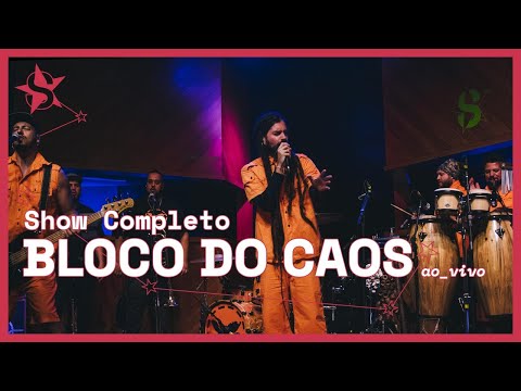 Bloco do Caos - Ao Vivo no Estúdio Showlivre 2024