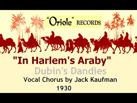 "In Harlem's Araby"  Dubin's Dandies 1930