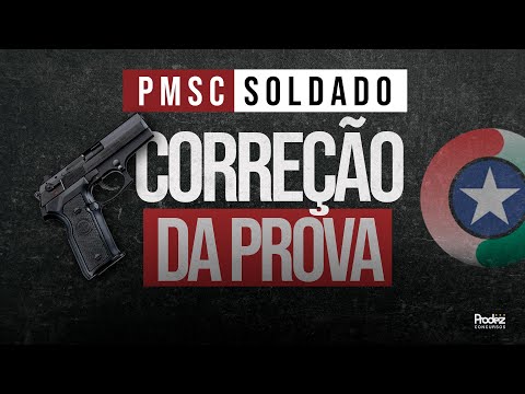 Correção da Prova | PMSC SOLDADO