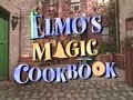 Sesame Street Elmo S Magic Cookbook