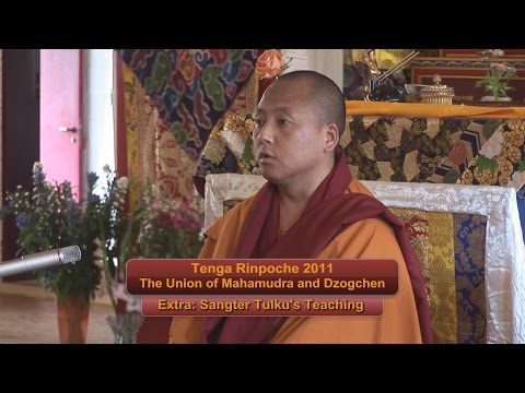 Tenga Rinpoche 2011 BPL "Extra: Sangter Tulku's Teaching"