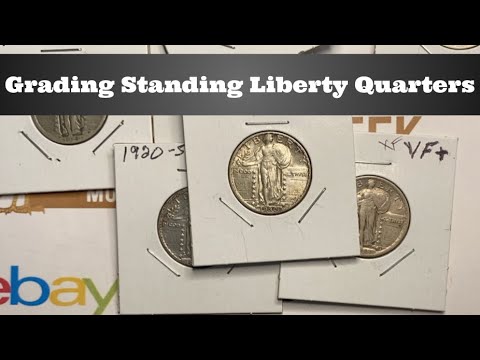 Grading Standing Liberty Quarters