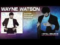 Wayne Watson - I Still Believe