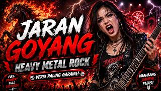 Download lagu JARAN GOYANG 🐎🤘 HEAVY METAL ROCK 🔥 (THE MOST FIERCE VERSION!) mp3