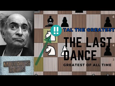 TAL Last Game Of His Life With Greatest ( Lasted 17 Moves!!!)