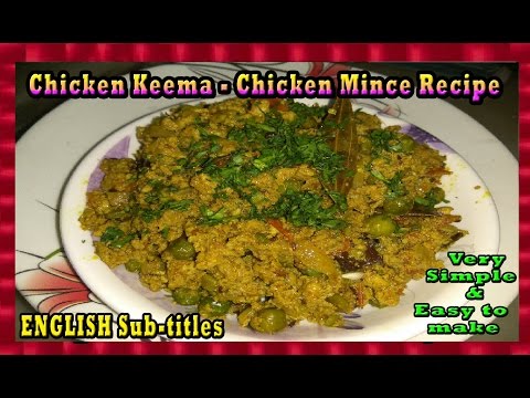 Chicken Keema - Chicken Mince Recipe | Very Simple & Easy to make | ENGLISH Sub-titles Video