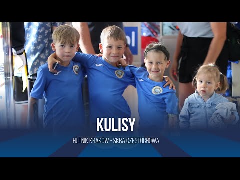 Kulisy meczu: Hutnik Kraków - Skra Częstochowa (2.Liga - sezon 2023/24)