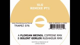 SLG - Rushhour (Bülent Gürler Rmx)