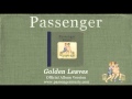 Passenger - Golden Leaves - Official Album Version ...