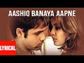 Aashiq Banaya Aapne Title Full HD Song Himesh Reshammiya Shreya Ghoshal Emraan Hashmi Tanushree