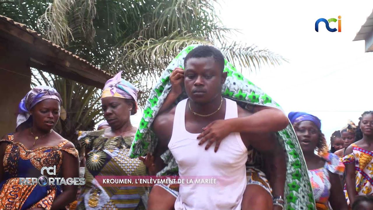 NCI Reportages | KROUMEN : l'enlèvement de la mariée
