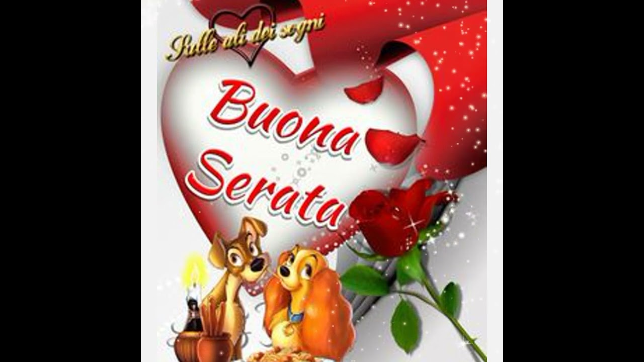 buona serata e buonanotte