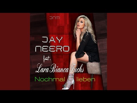 Nochmal lieben (Jay Neero Remix)