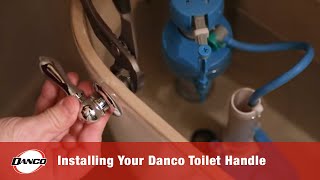 Installing Your Danco Toilet Handle